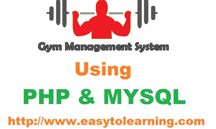 Gym Management System Using PHP and MYSQL